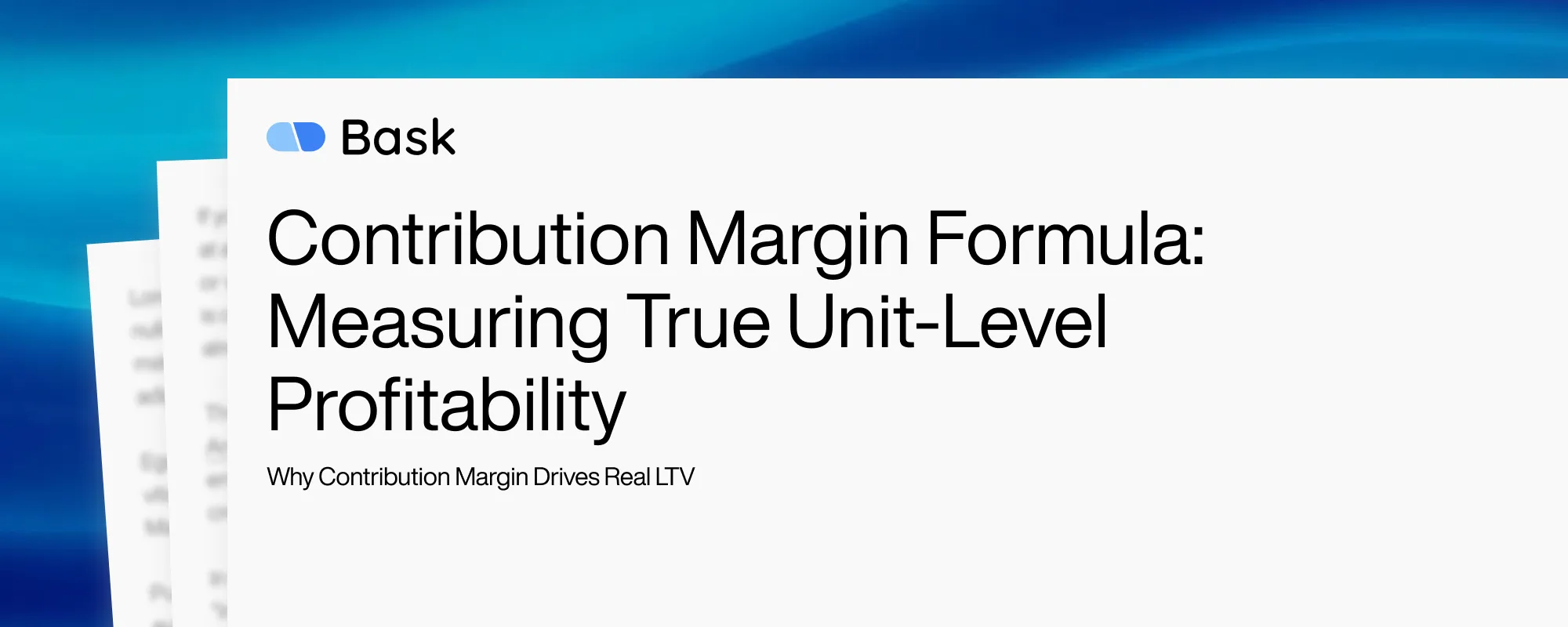 Cover image for Contribution Margin Formula: Measuring True Unit-Level Profitability
