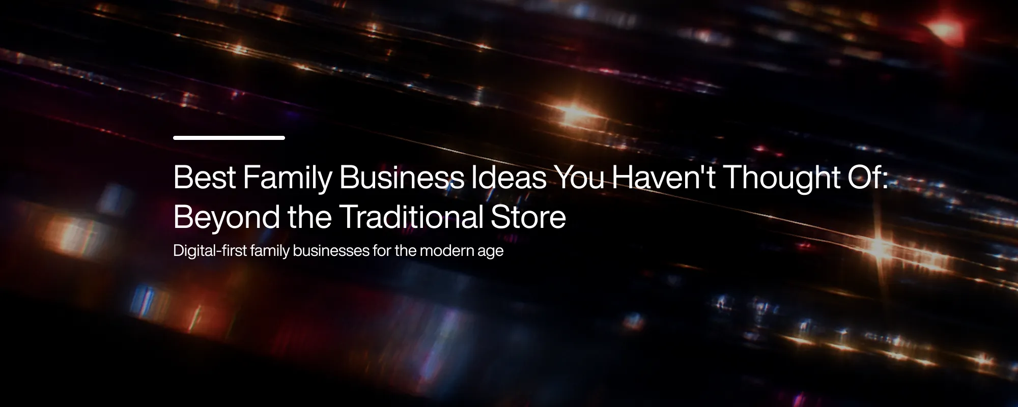 Cover image for Best Family Business Ideas You Haven't Thought Of
