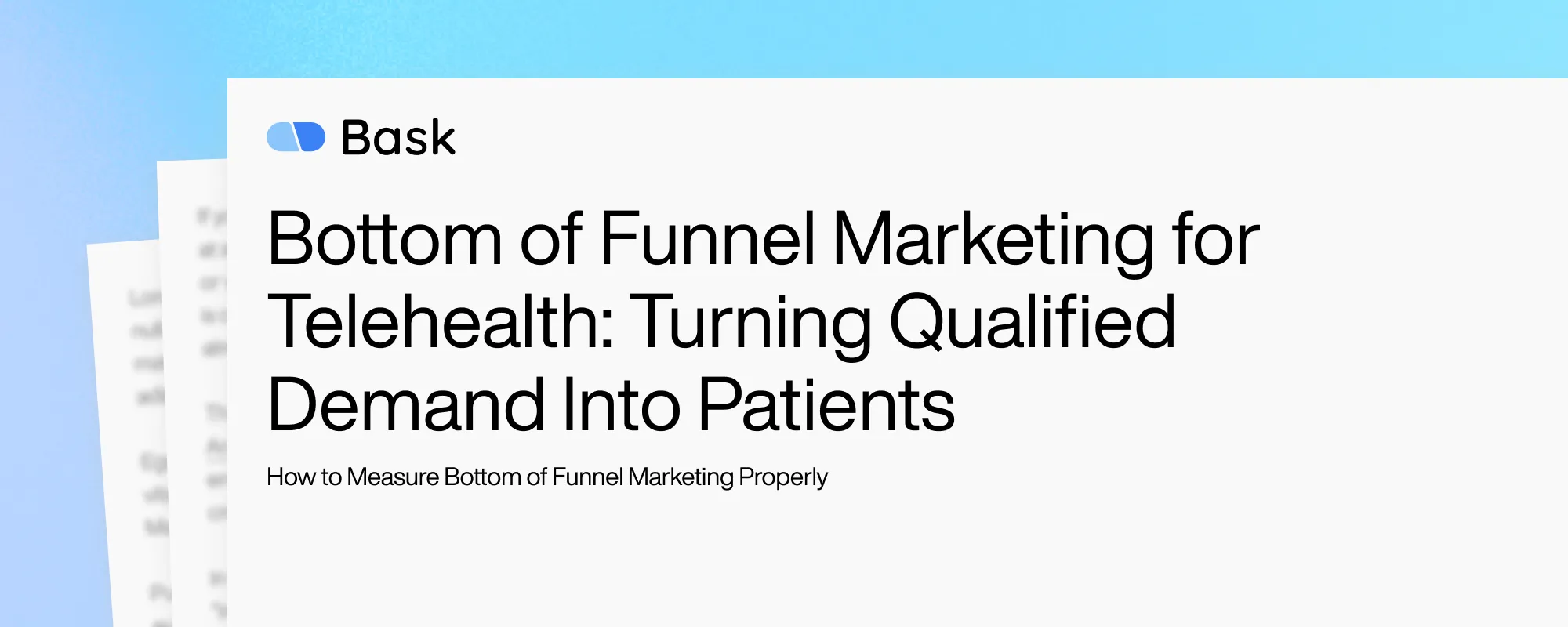 Cover image for Bottom of Funnel Marketing for Telehealth: Turning Qualified Demand Into Patients