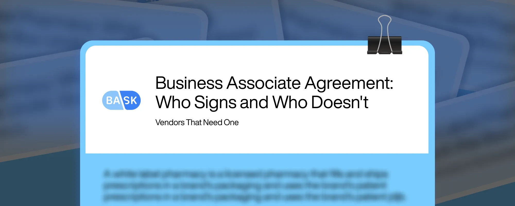 Cover image for Business Associate Agreement: Who Signs and Who Doesn't