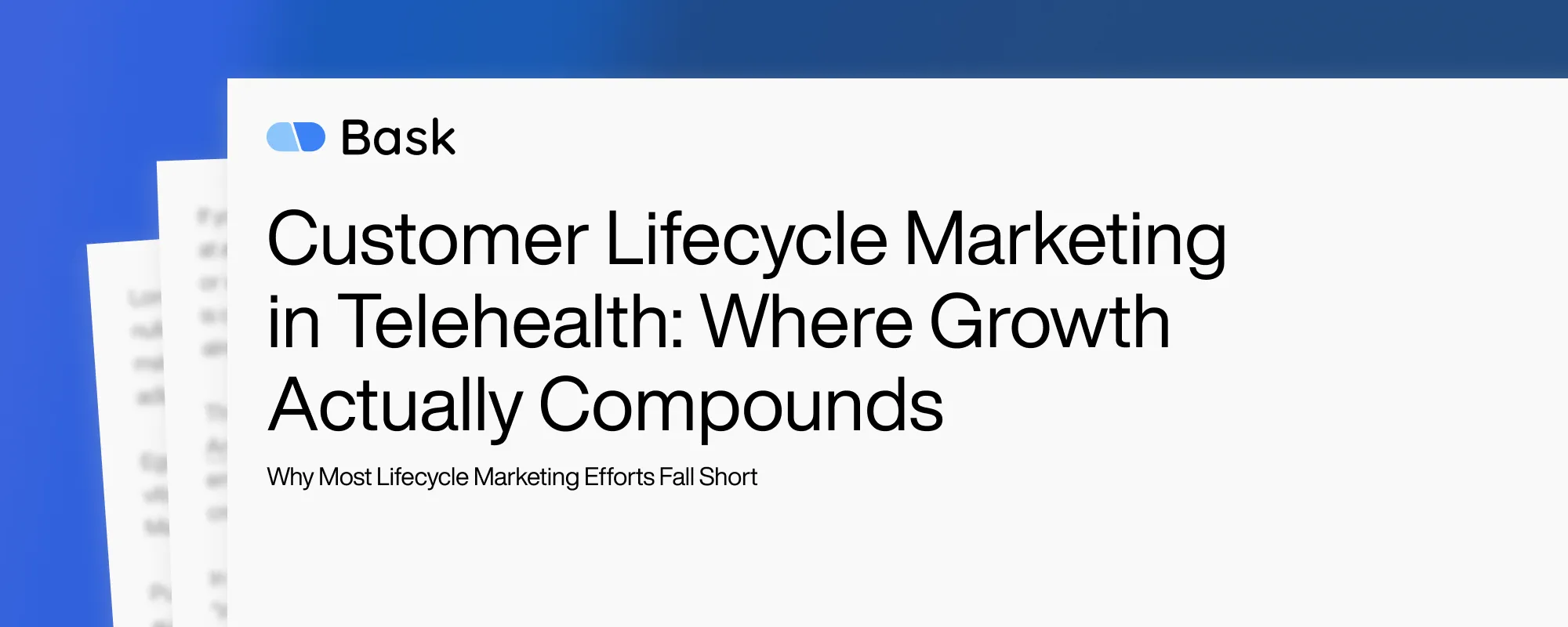 Cover image for Customer Lifecycle Marketing in Telehealth: Where Growth Actually Compounds