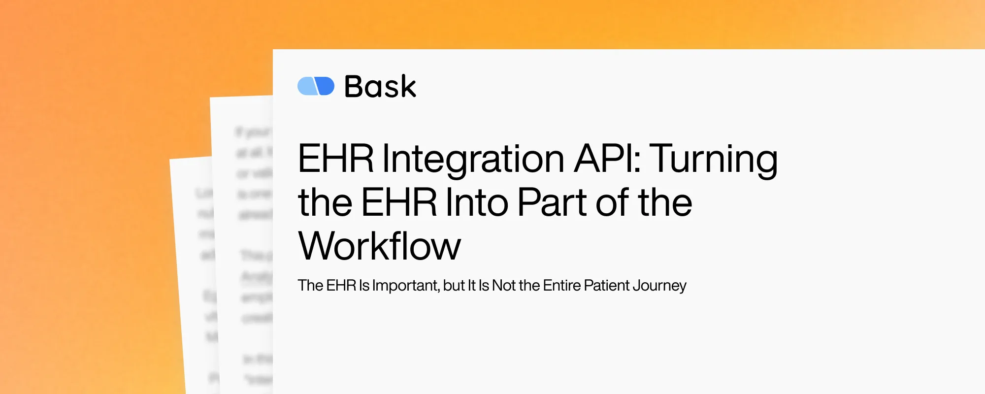 Cover image for EHR Integration API: Turning the EHR Into Part of the Workflow