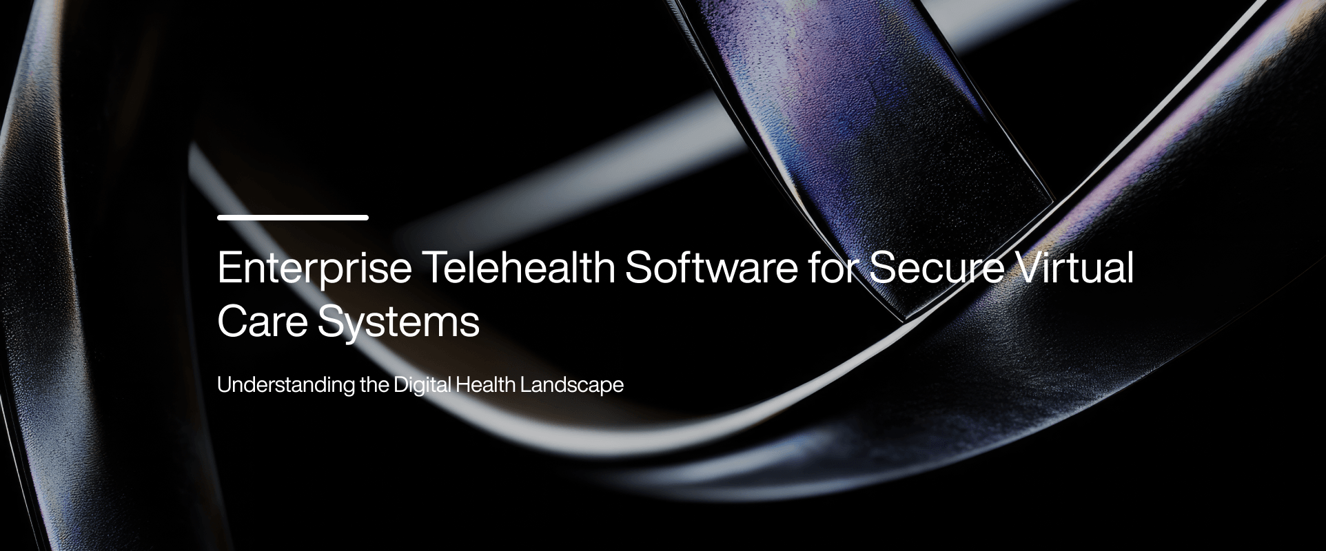 Cover image for Enterprise Telehealth Software for Secure Virtual Care Systems