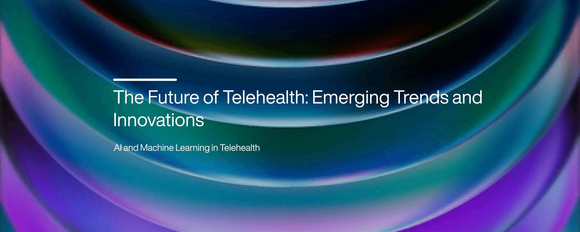 Cover image for The Future Of Telehealth: Emerging Trends And Innovations