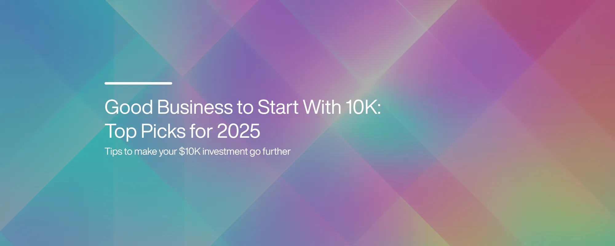 Cover image for Good Business to Start With 10K: Top Picks for 2025