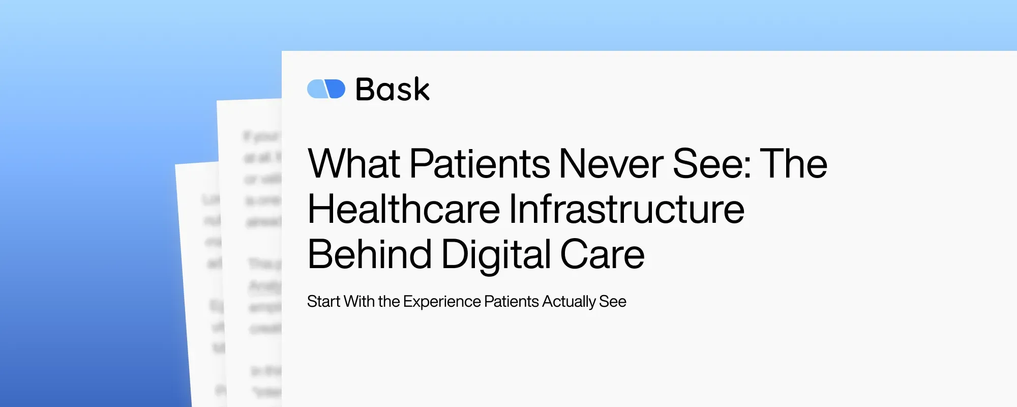 What Patients Never See: The Healthcare Infrastructure Behind Digital Care
