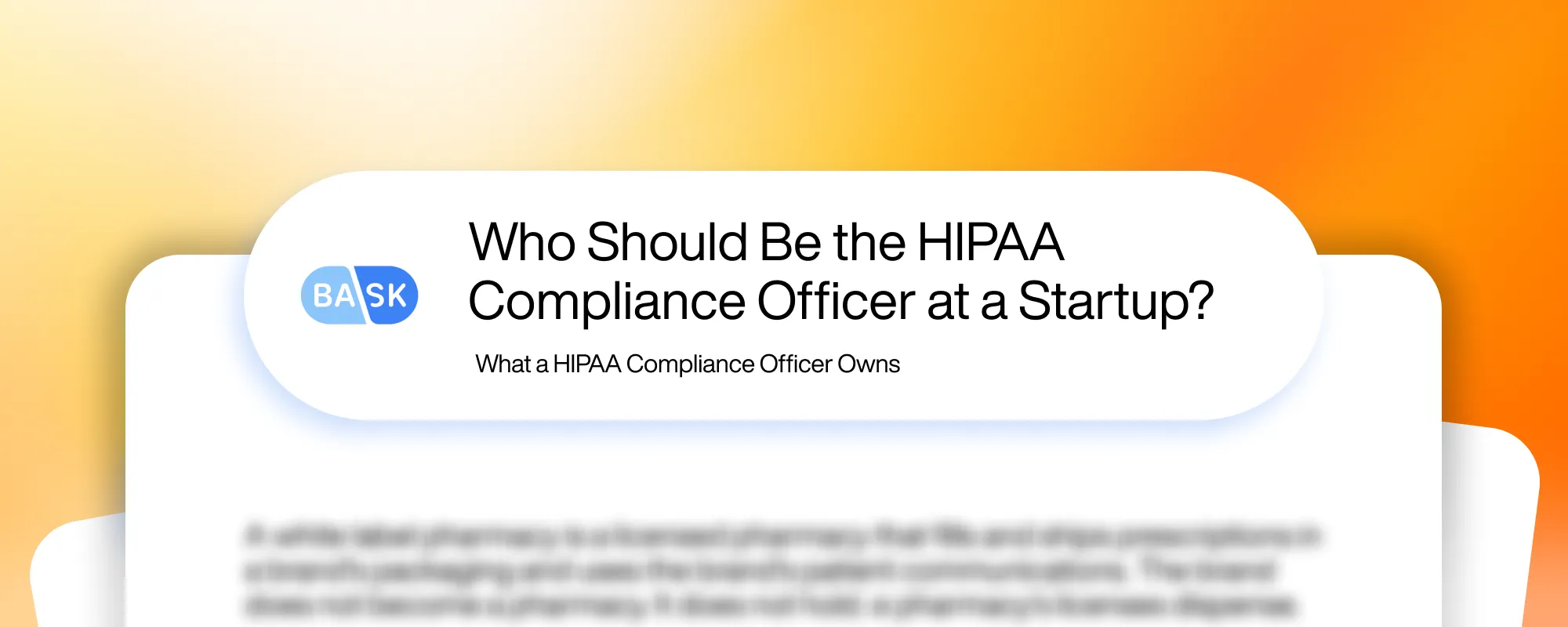 Cover image for Who Should Be the HIPAA Compliance Officer at a Startup?