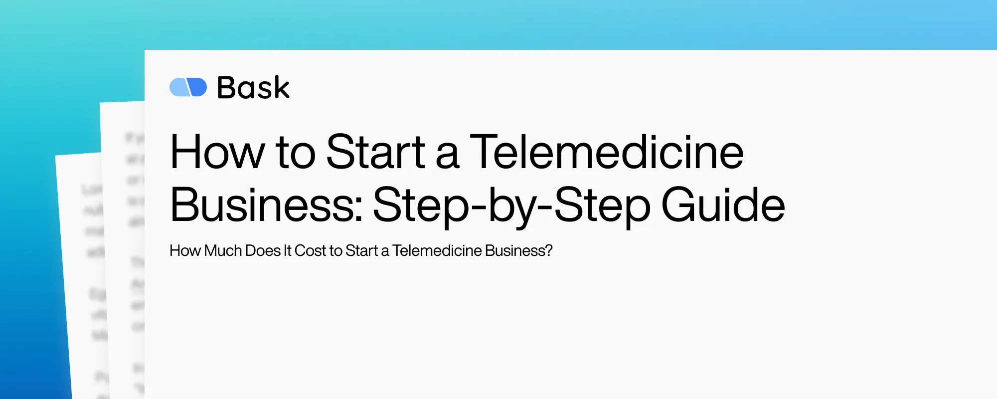 How to Start a Telemedicine Business: Step-by-Step Guide