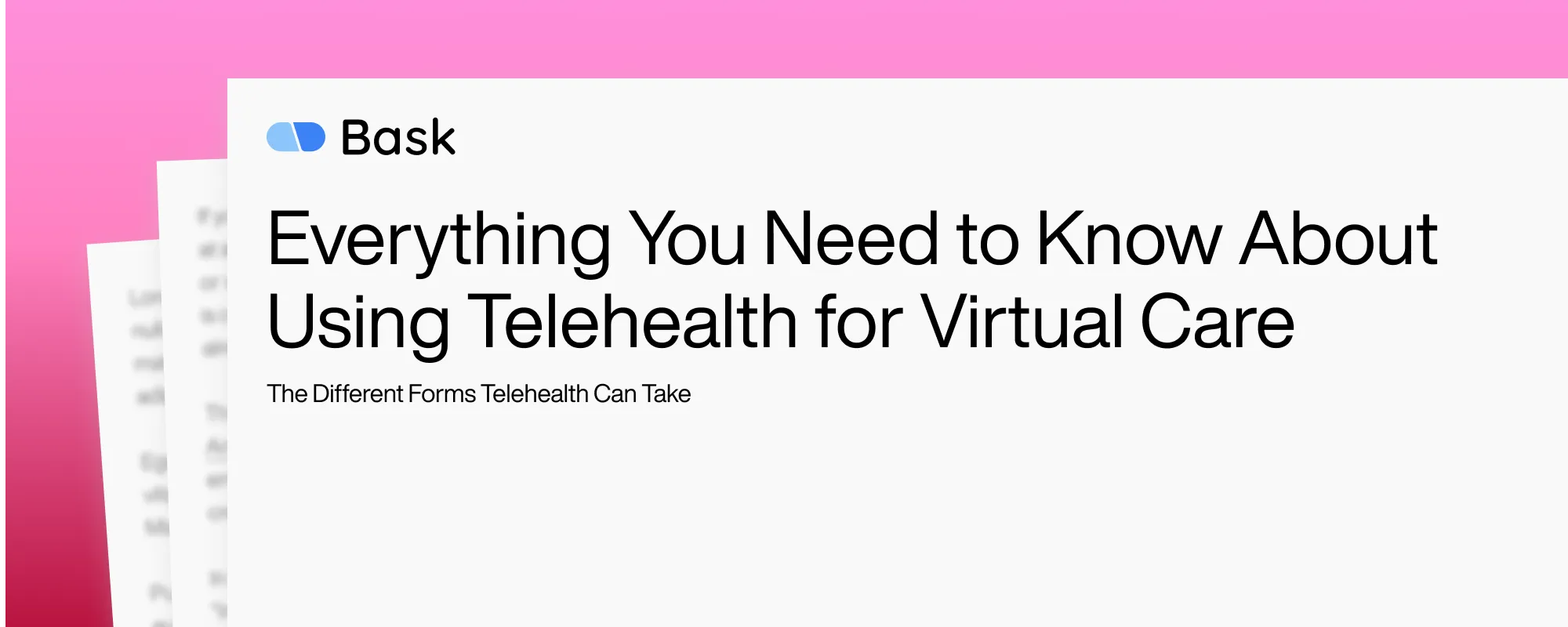 Cover image for Everything You Need to Know About Using Telehealth for Virtual Care