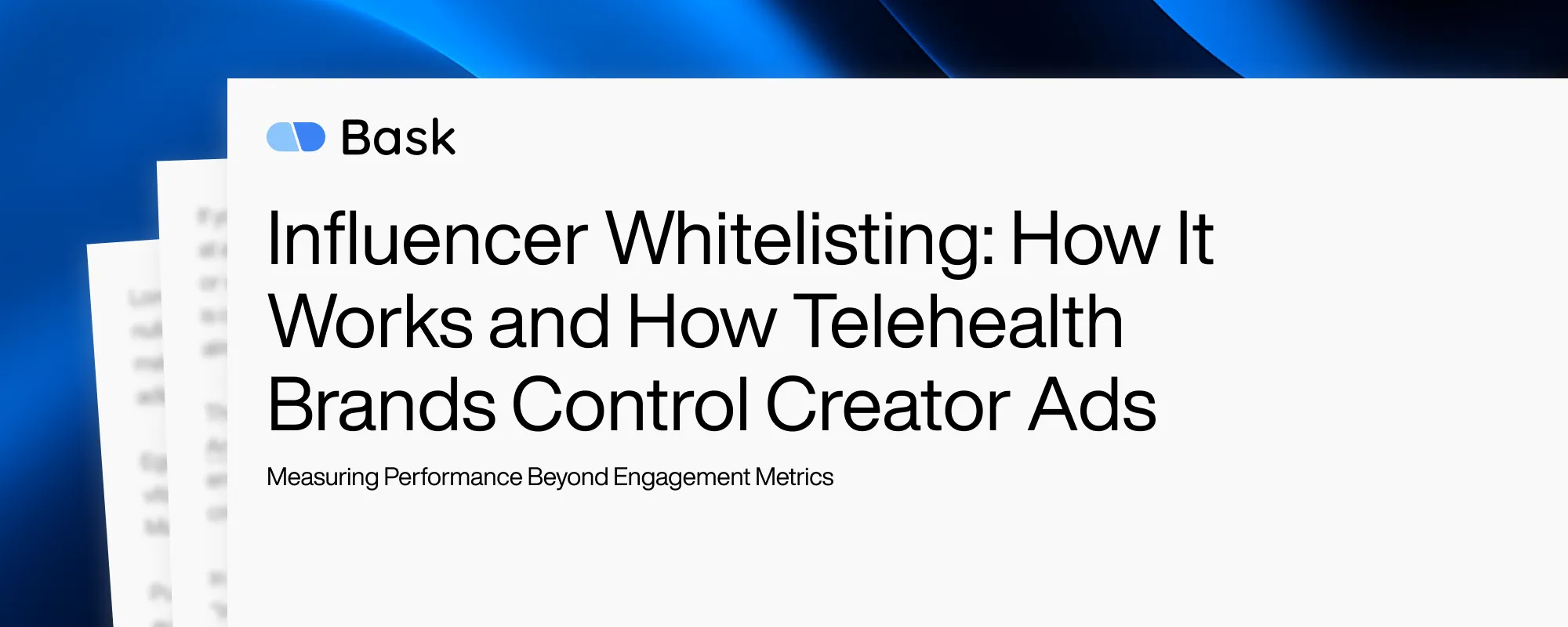 Cover image for Influencer Whitelisting: How It Works and How Telehealth Brands Control Creator Ads