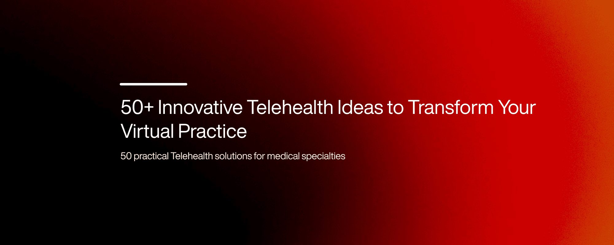 Cover image for 50+ Innovative Telehealth Ideas to Transform Your Virtual Practice