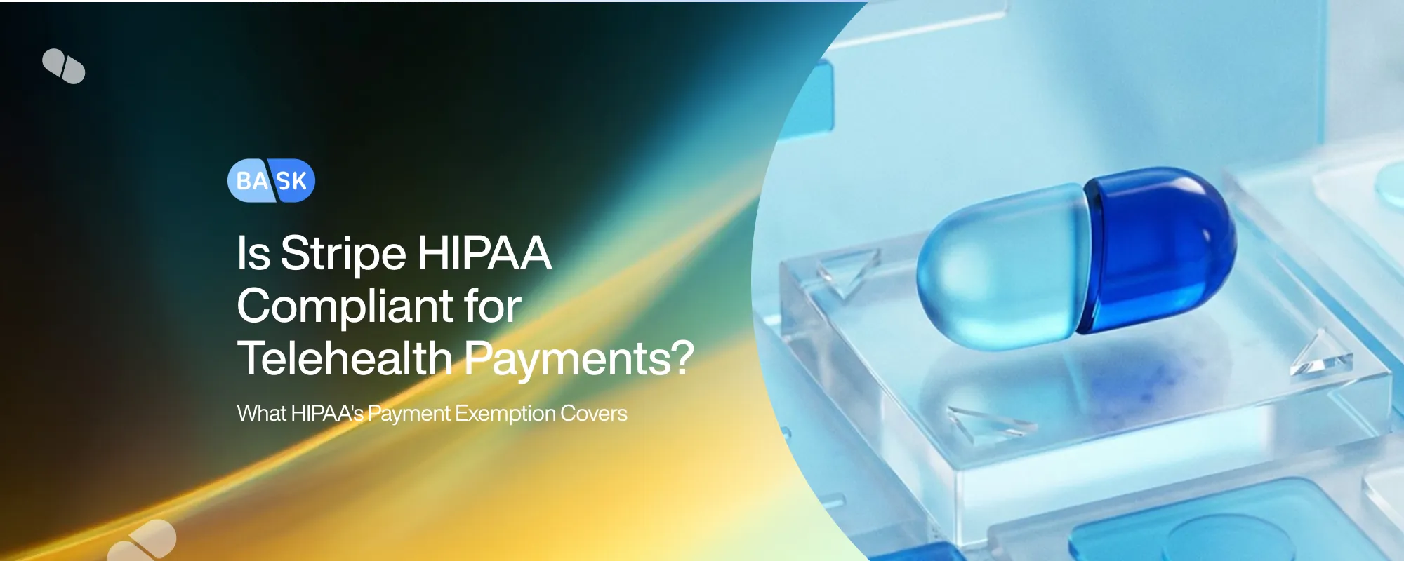 Cover image for Is Stripe HIPAA Compliant for Telehealth Payments?