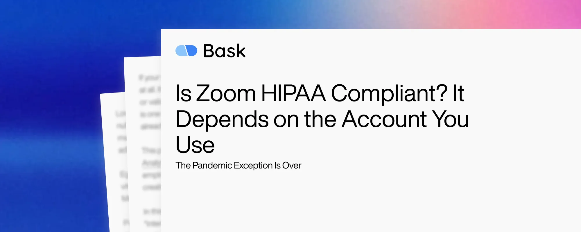 Cover image for Is Zoom HIPAA Compliant? It Depends on the Account You Use