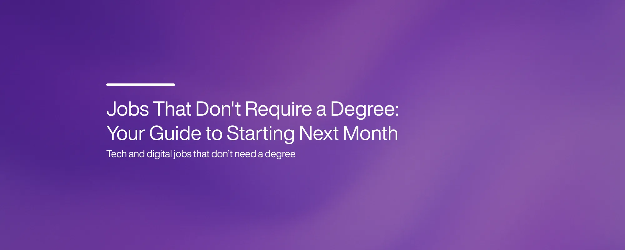 Cover image for Jobs That Don't Require a Degree: Your Guide to Starting Next Month