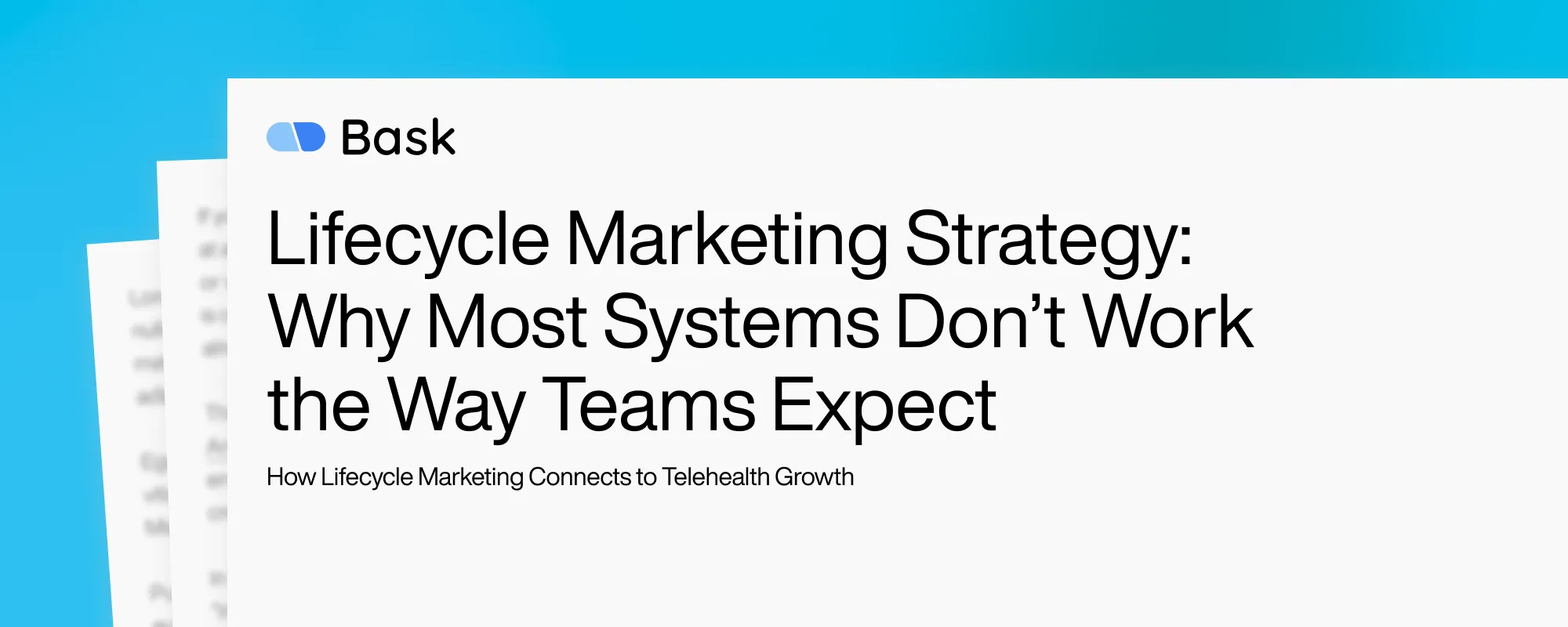 Lifecycle Marketing Strategy: Why Most Systems Don’t Work the Way Teams Expect