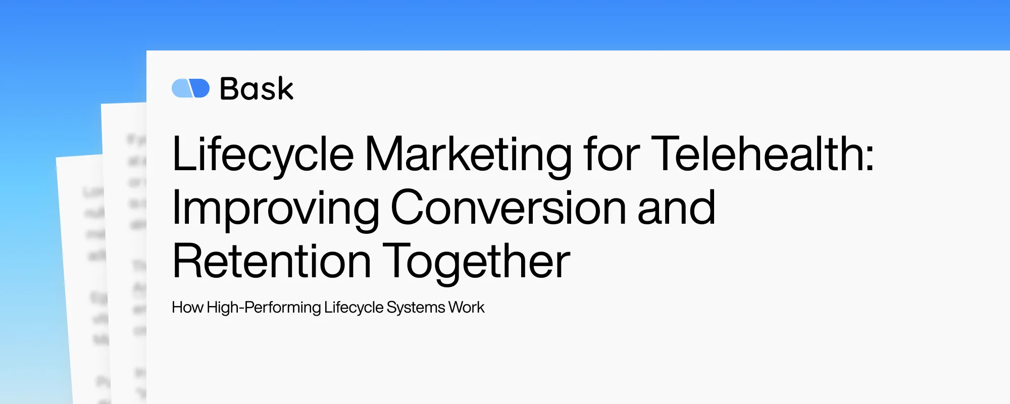 Cover image for Lifecycle Marketing for Telehealth: Improving Conversion and Retention Together 