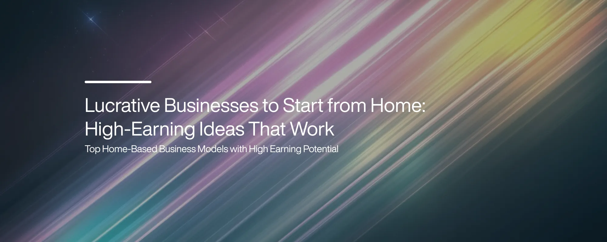 Cover image for Lucrative Businesses to Start from Home