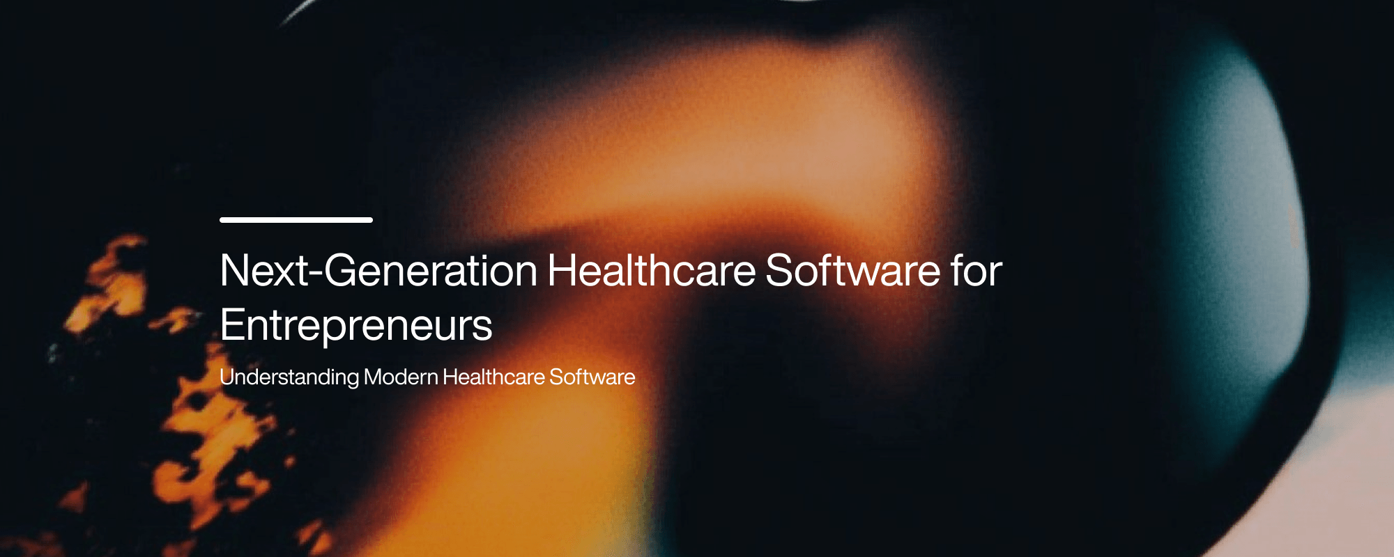 Cover image for Next-Generation Healthcare Software for Entrepreneurs