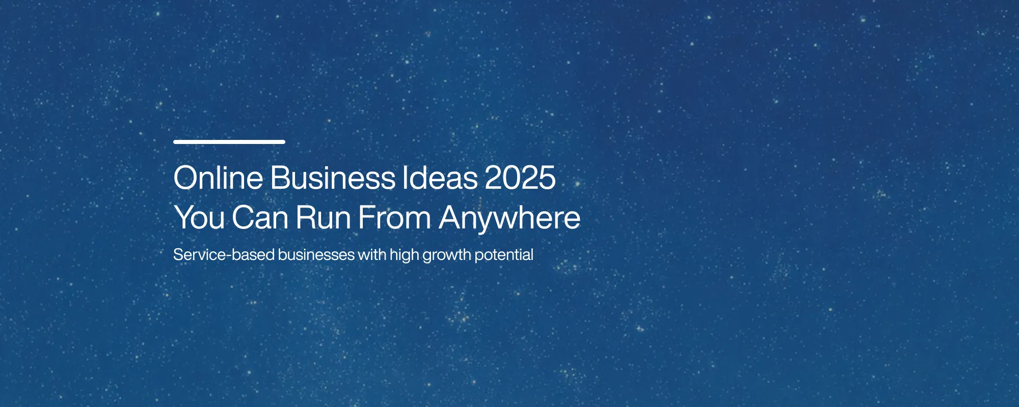 Cover image for Online Business Ideas 2025 You Can Run From Anywhere