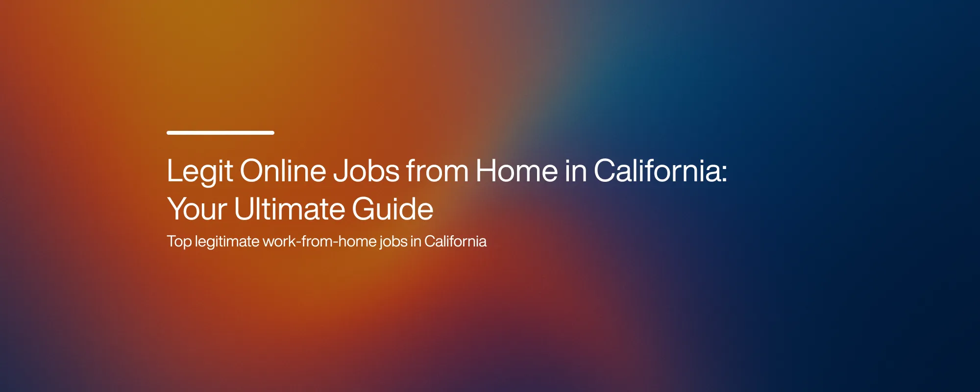 Cover image for Legit Online Jobs from Home in California