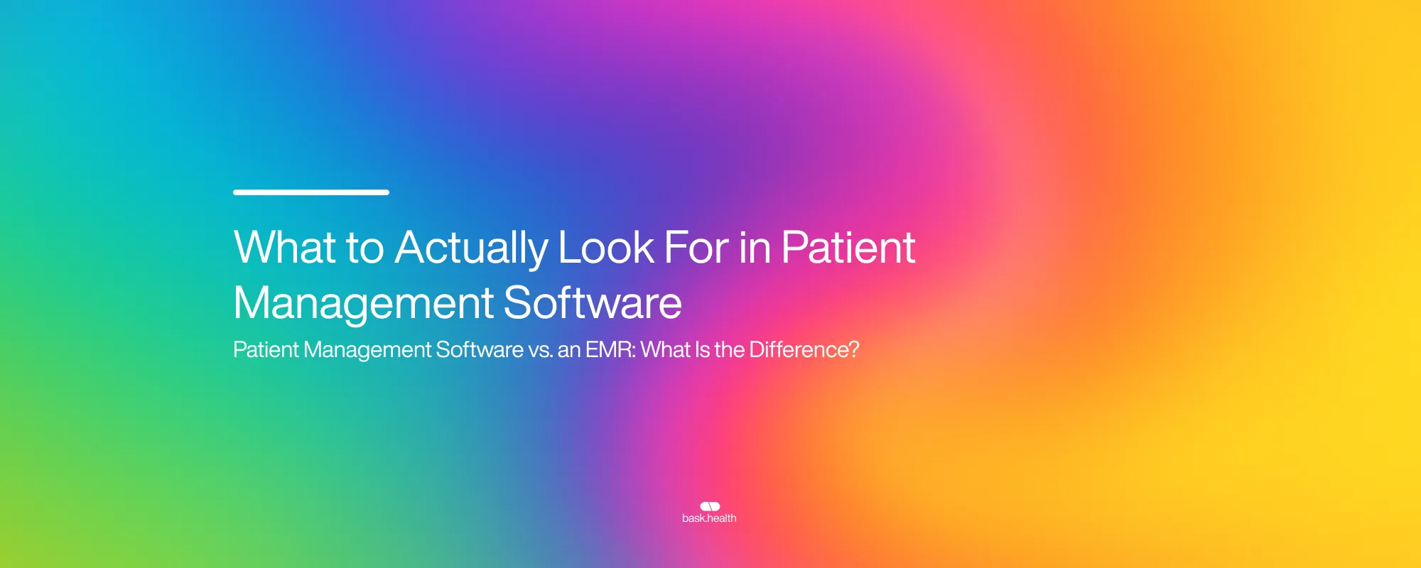 What to Actually Look For in Patient Management Software