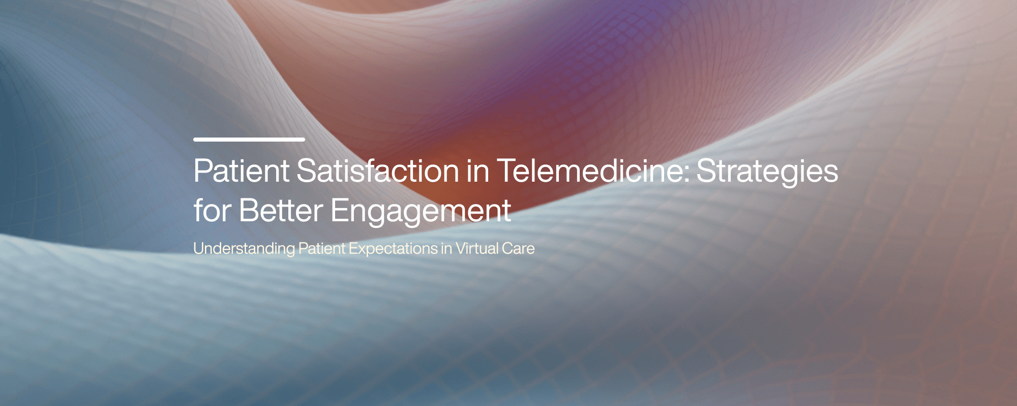 Cover image for Patient Satisfaction in Telemedicine: Strategies for Better Engagement