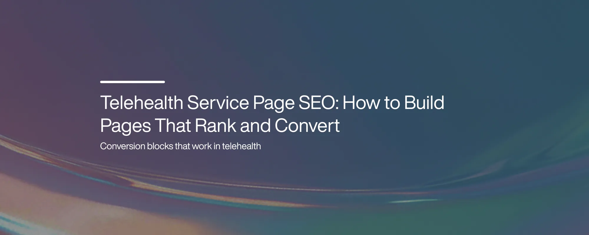 Cover image for SEO for Healthcare Providers: Guide to Ranking Your Telehealth Business