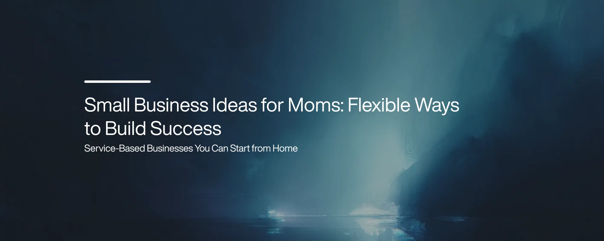 Cover image for Small Business Ideas for Moms: Flexible Ways to Build Success