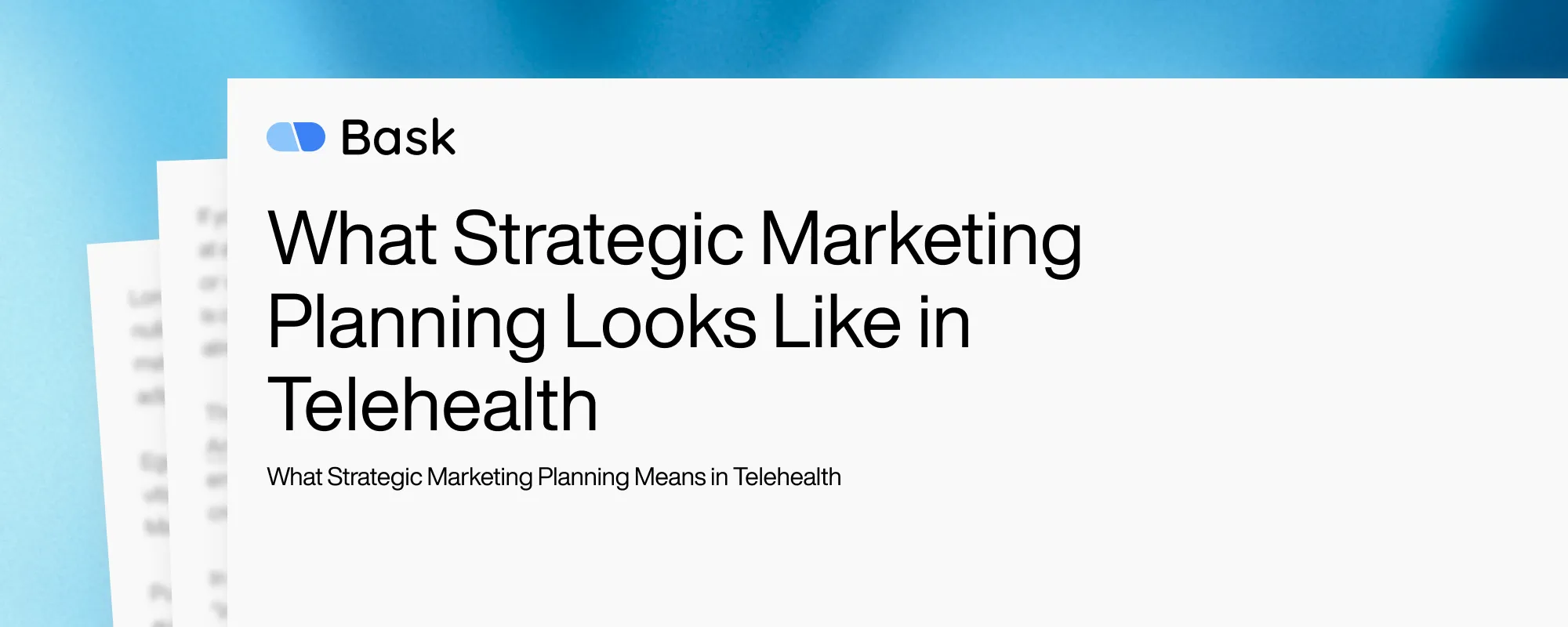 Cover image for What Strategic Marketing Planning Looks Like in Telehealth