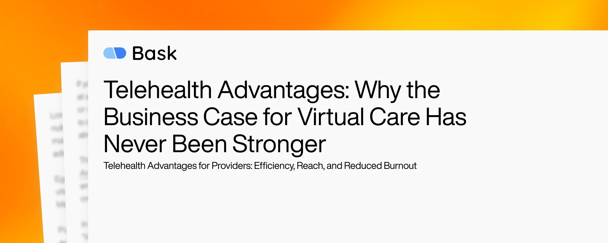 Cover image for Telehealth Advantages: Why the Business Case for Virtual Care Has Never Been Stronger