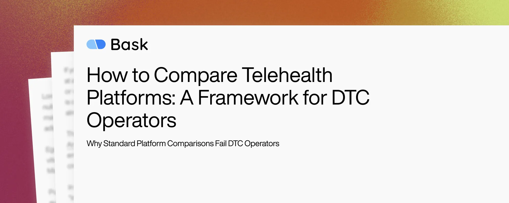 Cover image for How to Compare Telehealth Platforms: A Framework for DTC Operators