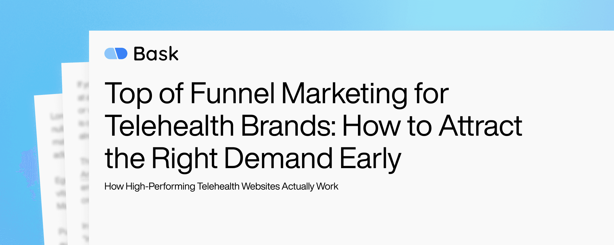 Cover image for Top of Funnel Marketing for Telehealth Brands: How to Attract the Right Demand Early