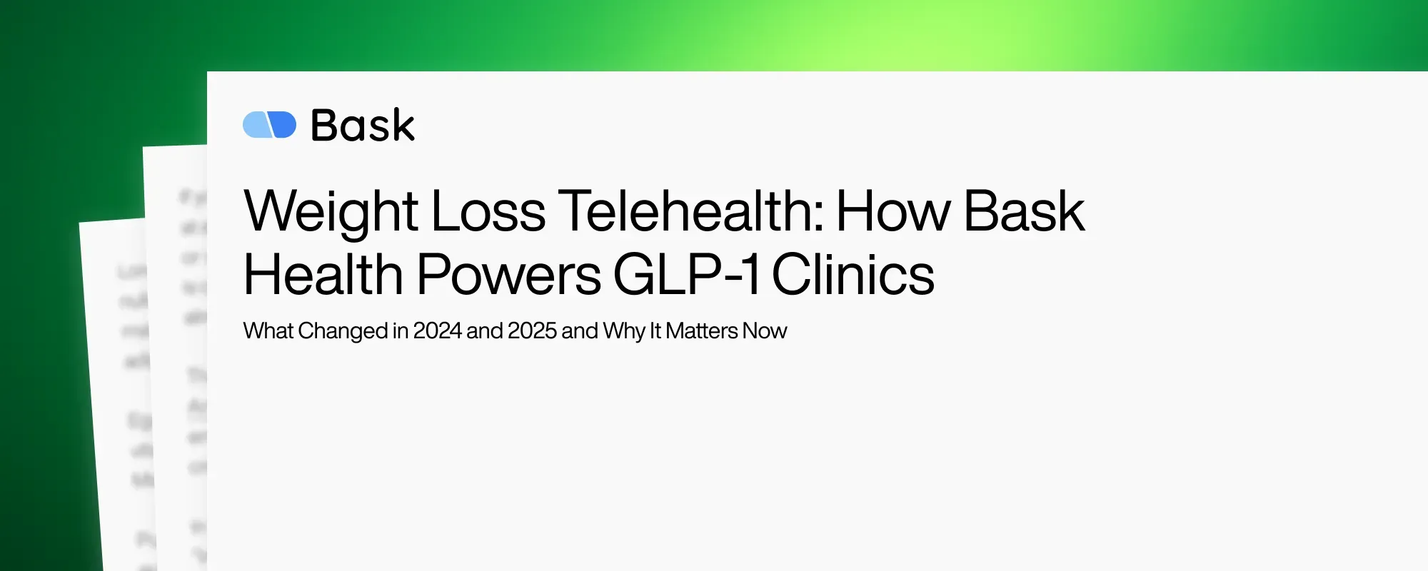 Cover image for Weight Loss Telehealth: How Bask Health Powers GLP-1 Clinics